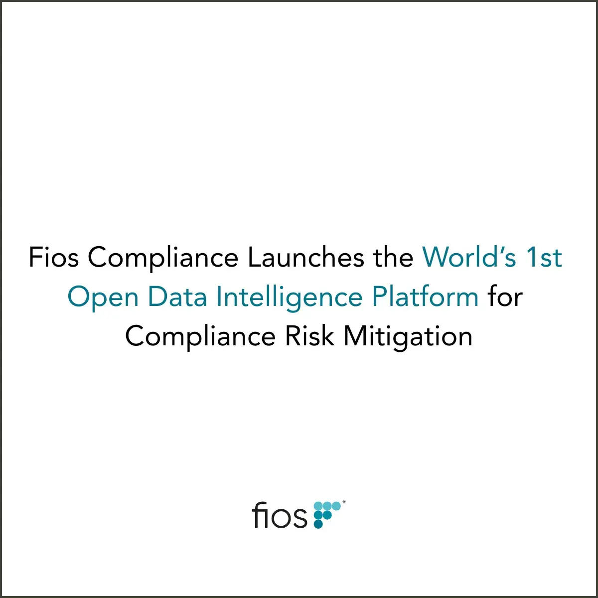 Fios Compliance Launches Global Open Data Intelligence and Extended KYC Platform